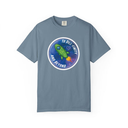 Blue t-shirt with a graphic design of a green rocket and text 'To Dill-Finity and Beyond' on a white background
